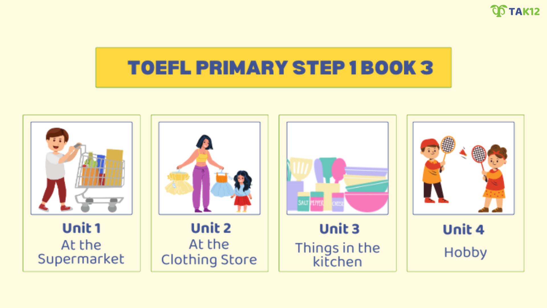 Các chủ đề của Toefl Primary Step 1 Book 3